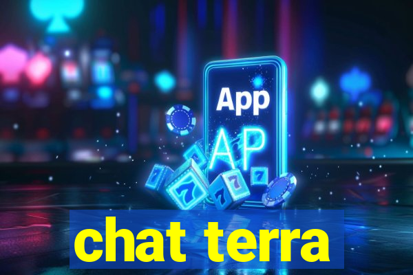 chat terra