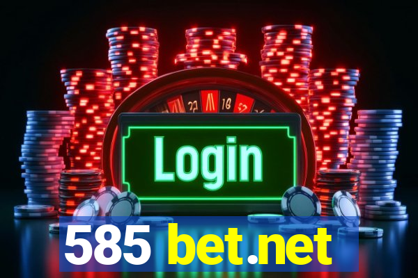 585 bet.net