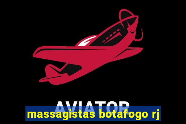 massagistas botafogo rj