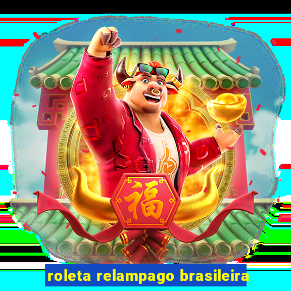 roleta relampago brasileira