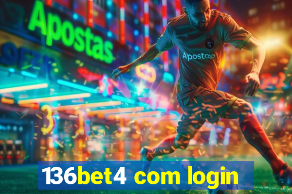 136bet4 com login