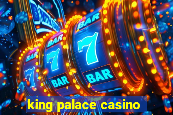 king palace casino