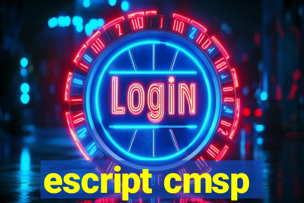 escript cmsp