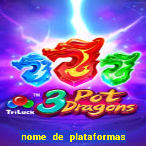 nome de plataformas de jogos