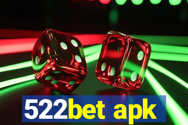 522bet apk