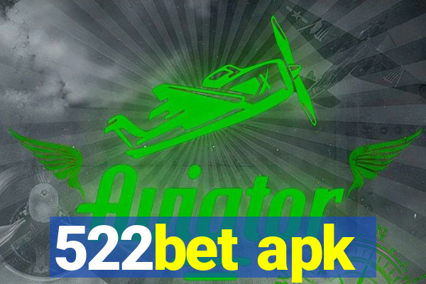 522bet apk