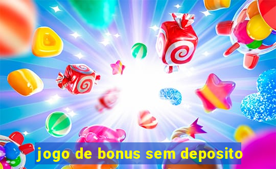 jogo de bonus sem deposito