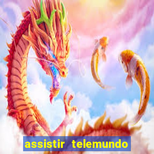 assistir telemundo no brasil