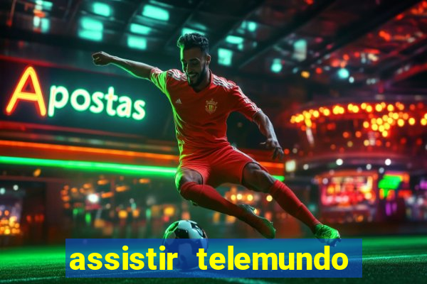 assistir telemundo no brasil