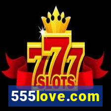 555love.com