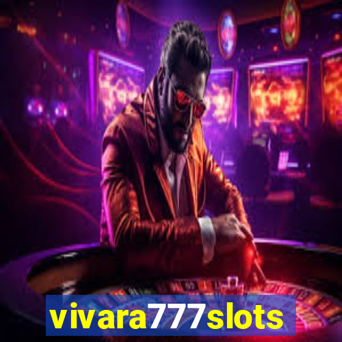 vivara777slots