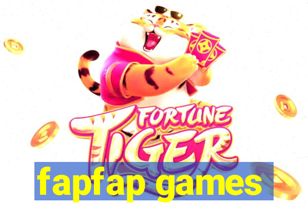 fapfap games