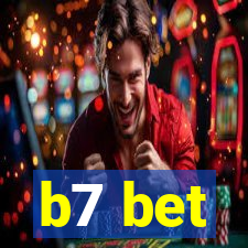 b7 bet