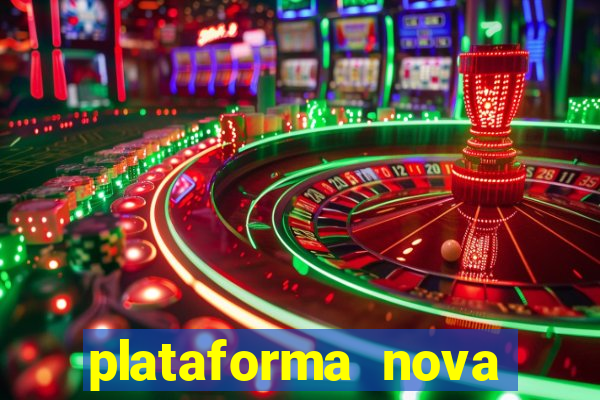 plataforma nova lançada hoje