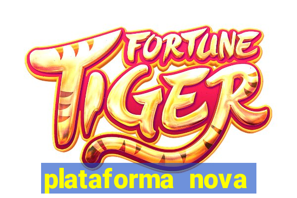 plataforma nova lançada hoje