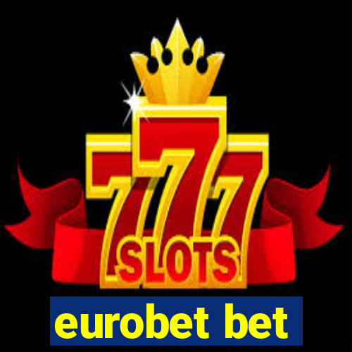 eurobet bet