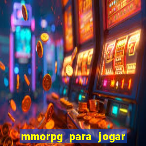 mmorpg para jogar com amigos