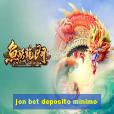 jon bet deposito minimo