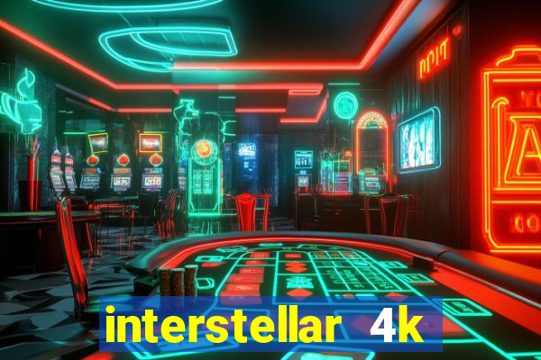 interstellar 4k 60fps download