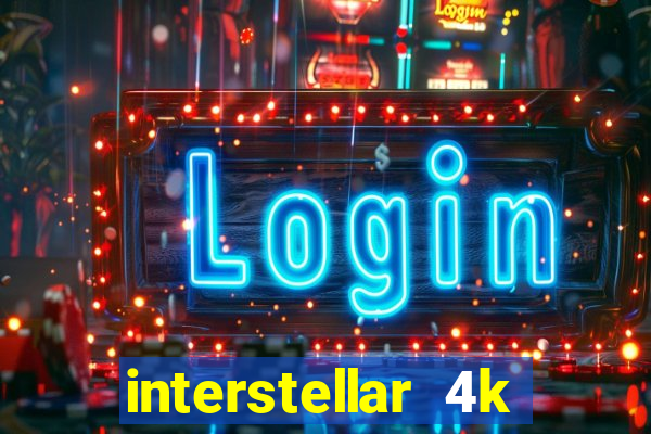 interstellar 4k 60fps download