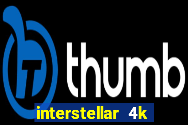 interstellar 4k 60fps download