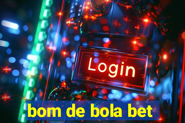 bom de bola bet