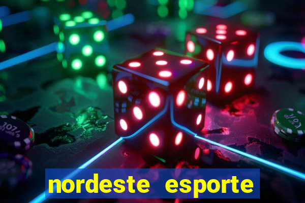 nordeste esporte net vip