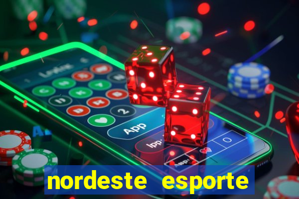 nordeste esporte net vip