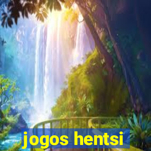 jogos hentsi