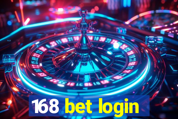 168 bet login