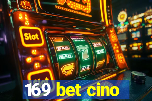 169 bet cino