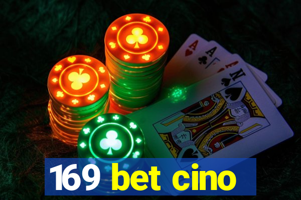 169 bet cino