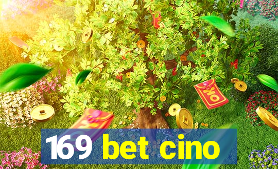 169 bet cino