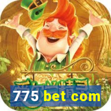 775 bet com