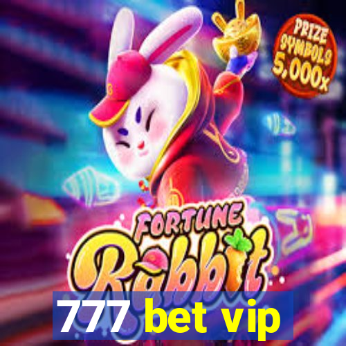 777 bet vip