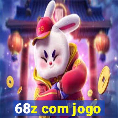 68z com jogo