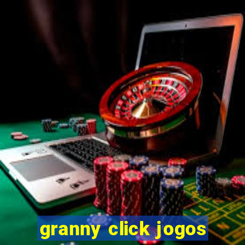 granny click jogos