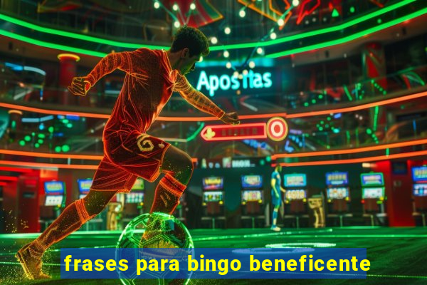 frases para bingo beneficente