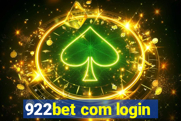 922bet com login