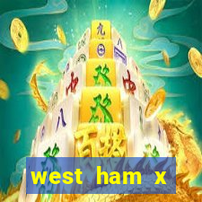 west ham x wolverhampton palpites