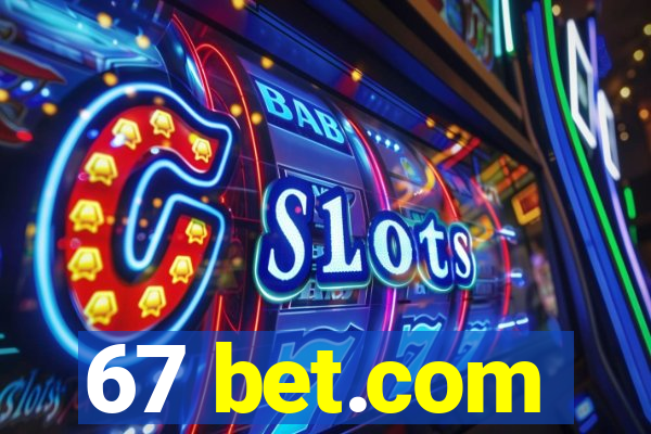 67 bet.com