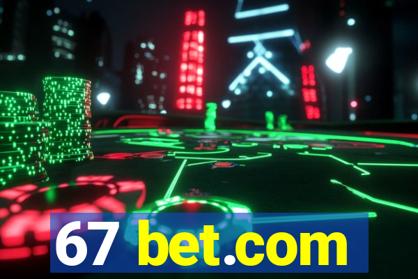 67 bet.com