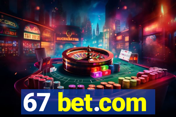 67 bet.com