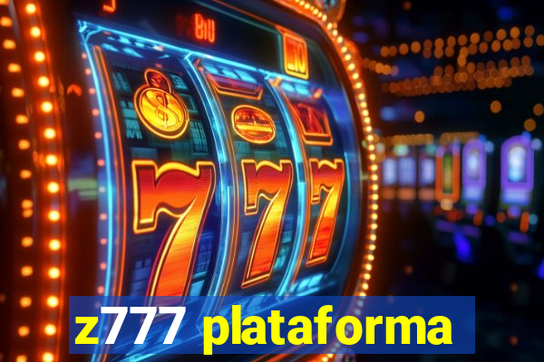 z777 plataforma