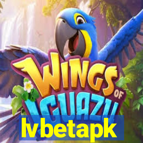 lvbetapk