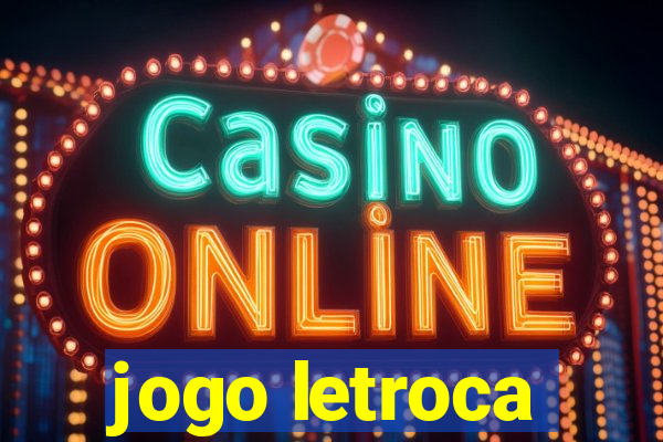 jogo letroca