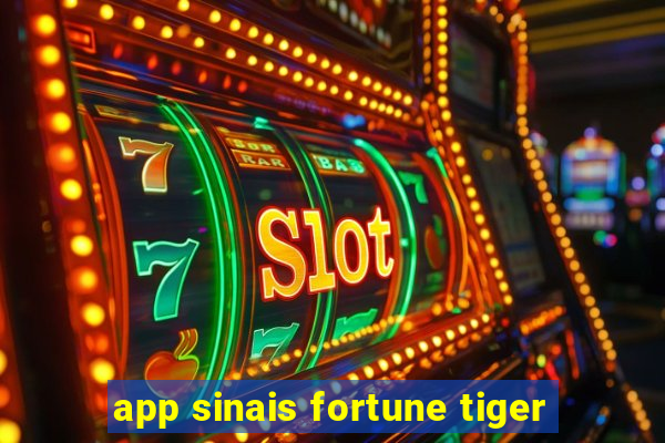 app sinais fortune tiger