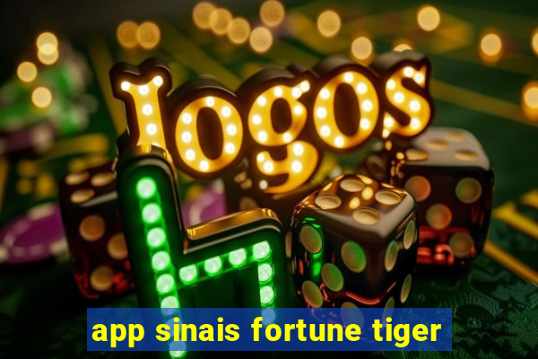 app sinais fortune tiger