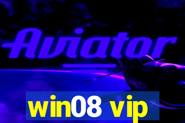 win08 vip