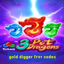 gold digger frvr codes